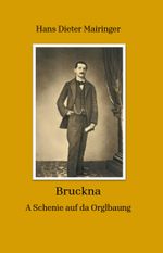 Bruckna Cover des Buches Bruckna (ISBN: 9783903385313)
