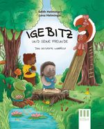 Igebitz und seine Freunde Cover des Buches Igebitz und seine Freunde (ISBN: 9783903405004)