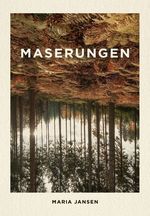Maserungen Cover des Buches Maserungen (ISBN: 9783903406018)