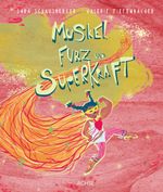 Muskel, Furz und Superkraft Cover des Buches Muskel, Furz und Superkraft (ISBN: 9783903408067)