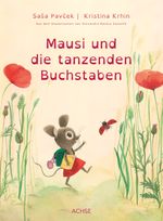 Mausi und die tanzenden Buchstaben Cover des Buches Mausi und die tanzenden Buchstaben (ISBN: 9783903408159)