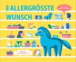 Der allergrößte Wunsch Cover des Buches Der allergrößte Wunsch (ISBN: 9783903408289)
