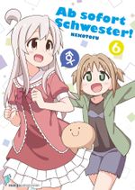 Ab sofort Schwester! 6 Cover des Buches Ab sofort Schwester! 6 (ISBN: 9783903427327)