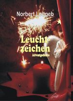 Leuchtzeichen Cover des Buches Leuchtzeichen (ISBN: 9783903437166)