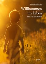 Willkommen im Leben Cover des Buches Willkommen im Leben (ISBN: 9783903443334)