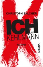 Ich und Kehlmann Cover des Buches Ich und Kehlmann (ISBN: 9783903460140)