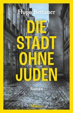 Die Stadt ohne Juden Cover des Buches Die Stadt ohne Juden (ISBN: 9783903460331)