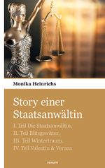 Story einer Staatsanwältin Cover des Buches Story einer Staatsanwältin (ISBN: 9783903468184)