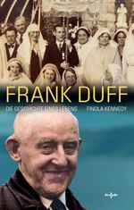 Frank Duff Cover des Buches Frank Duff (ISBN: 9783903518131)