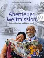 Abenteuer Weltmission Cover des Buches Abenteuer Weltmission (ISBN: 9783903518308)