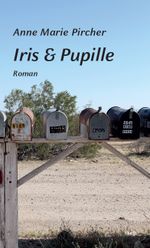 Iris & Pupille Cover des Buches Iris & Pupille (ISBN: 9783903539211)