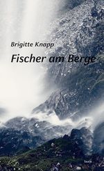 Fischer am Berge Cover des Buches Fischer am Berge (ISBN: 9783903539242)