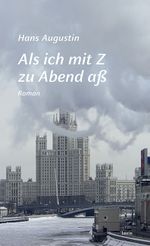 Als ich mit Z zu Abend aß Cover des Buches Als ich mit Z zu Abend aß (ISBN: 9783903539426)