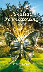 Amalias Schmetterling Cover des Buches Amalias Schmetterling (ISBN: 9783903575134)