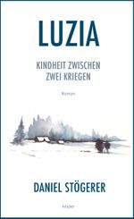 Luzia Cover des Buches Luzia (ISBN: 9783903575240)