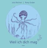 Weil ich dich mag Cover des Buches Weil ich dich mag (ISBN: 9783903575349)