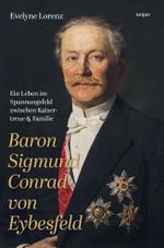 Baron Sigmund Conrad von Eybesfeld Cover des Buches Baron Sigmund Conrad von Eybesfeld (ISBN: 9783903575509)