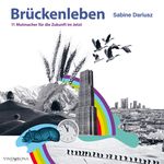 Brückenleben Cover des Buches Brückenleben (ISBN: 9783903579194)