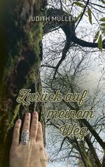 Zurück auf meinem Weg Cover des Buches Zurück auf meinem Weg (ISBN: 9783903579408)