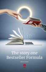 The story.one Bestseller Formula Cover des Buches The story.one Bestseller Formula (ISBN: 9783903715387)