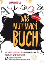 Das Mut mach Buch Cover des Buches Das Mut mach Buch (ISBN: 9783903845398)
