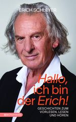 Hallo, ich bin der Erich! Cover des Buches Hallo, ich bin der Erich! (ISBN: 9783903989313)