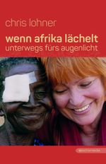 Wenn Afrika lächelt Cover des Buches Wenn Afrika lächelt (ISBN: 9783903989764)