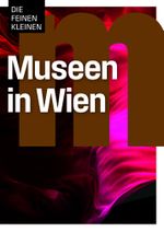 Museen in Wien Cover des Buches Museen in Wien (ISBN: 9783903989863)