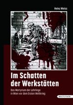 Im Schatten der Werkstätten Cover des Buches Im Schatten der Werkstätten (ISBN: 9783903989894)