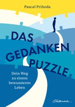 Das Gedankenpuzzle Cover des Buches Das Gedankenpuzzle (ISBN: 9783904032162)