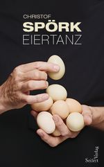 Eiertanz Cover des Buches Eiertanz (ISBN: 9783904123822)
