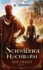 Schwierige Nachbarn Cover des Buches Schwierige Nachbarn (ISBN: 9783904142175)