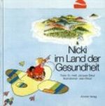 Nicki im Land der Gesundheit Cover des Buches Nicki im Land der Gesundheit (ISBN: 9783905008272)