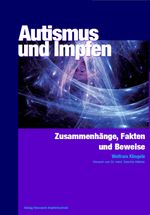 Autismus und Impfen Cover des Buches Autismus und Impfen (ISBN: 9783905353464)
