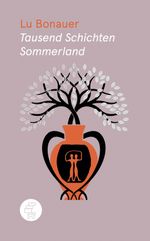 Tausend Schichten Sommerland Cover des Buches Tausend Schichten Sommerland (ISBN: 9783905574210)
