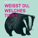Weisst du, welches Tier? Cover des Buches Weisst du, welches Tier? (ISBN: 9783905689679)