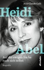 Heidi Abel Cover des Buches Heidi Abel (ISBN: 9783905769807)