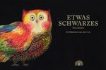 Etwas Schwarzes Cover des Buches Etwas Schwarzes (ISBN: 9783905804812)