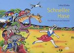 Schneller Hase: Ein Bilderbuch aus Tansania Cover des Buches Schneller Hase: Ein Bilderbuch aus Tansania (ISBN: 9783905804867)