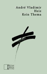 Kein Thema Cover des Buches Kein Thema (ISBN: 9783905846720)