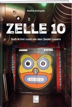 Zelle 10 Cover des Buches Zelle 10 (ISBN: 9783905927740)