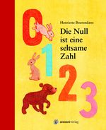 Die Null ist eine seltsame Zahl Cover des Buches Die Null ist eine seltsame Zahl (ISBN: 9783905945621)