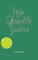 Wir sind die Früchte des Zorns Cover des Buches Wir sind die Früchte des Zorns (ISBN: 9783905951219)