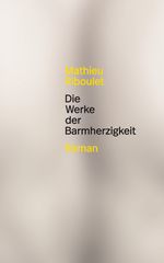 Die Werke der Barmherzigkeit Cover des Buches Die Werke der Barmherzigkeit (ISBN: 9783905951851)