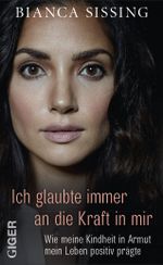 Ich glaubte immer an die Kraft in mir Cover des Buches Ich glaubte immer an die Kraft in mir (ISBN: 9783905958836)