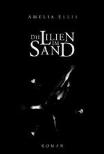 Die Lilien im Sand (Nea Fox 2) Cover des Buches Die Lilien im Sand (Nea Fox 2) (ISBN: 9783905965018)