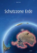 Schutzzone Erde Cover des Buches Schutzzone Erde (ISBN: 9783906039008)