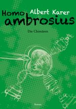 Homo ambrosius Cover des Buches Homo ambrosius (ISBN: 9783906039039)