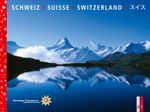 Schweiz, Suisse, Switzerland, スイス Cover des Buches Schweiz, Suisse, Switzerland, スイス (ISBN: 9783906055374)