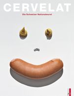 Cervelat Cover des Buches Cervelat (ISBN: 9783906055381)